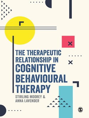 cover image of The Therapeutic Relationship in Cognitive Behavioural Therapy